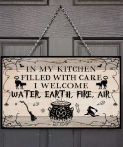 kitchen rectangle wooden sign filled with care welcome water earth fire air mlh1803wd 2669