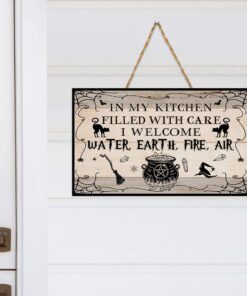 kitchen rectangle wooden sign filled with care welcome water earth fire air mlh1803wd 2680