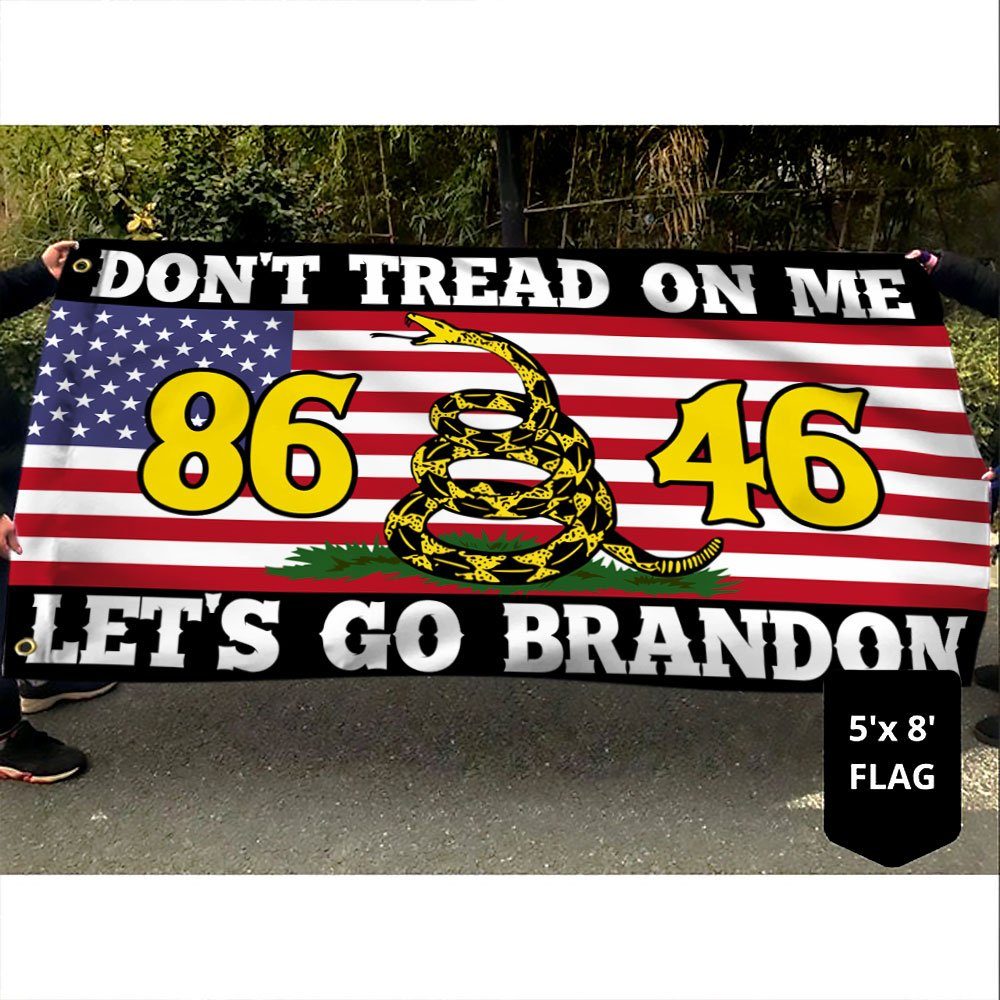 Let's Go Brandon 86 46 Gadsden Grommet Flag Don't Tread On Me TQN270GFv1 - Image 3