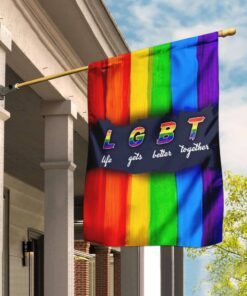 LGBT. Life Gets Better Together