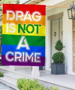 lgbtq drag queen drag is not a crime flag mln1208f 6850