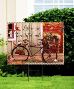 life is a beautiful ride bicycle yard sign 2039