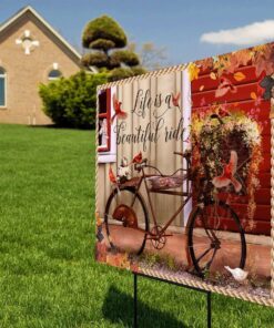 life is a beautiful ride bicycle yard sign 3099