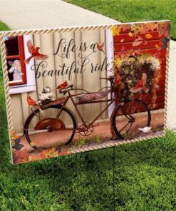 life is a beautiful ride bicycle yard sign 4285