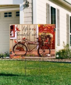 life is a beautiful ride bicycle yard sign 7912