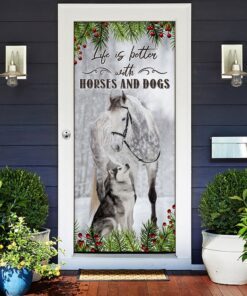 life is better with horses and dogs. christmas door cover mbh95d 3798