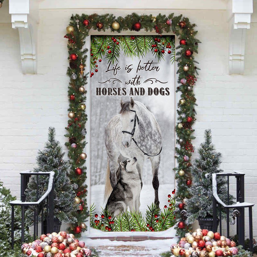 Life Is Better With Horses And Dogs. Christmas Door Cover MBH95D - Image 4