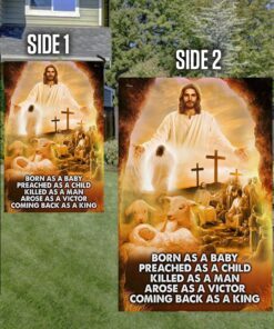 life of jesus flag born as a baby, coming back as a king ddh2910f 1050