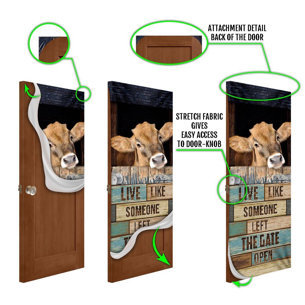Live Like Someone Left The Gate Open Cow Door Cover - Image 5