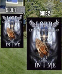 lord let them see you in me flag tqn321f 2148