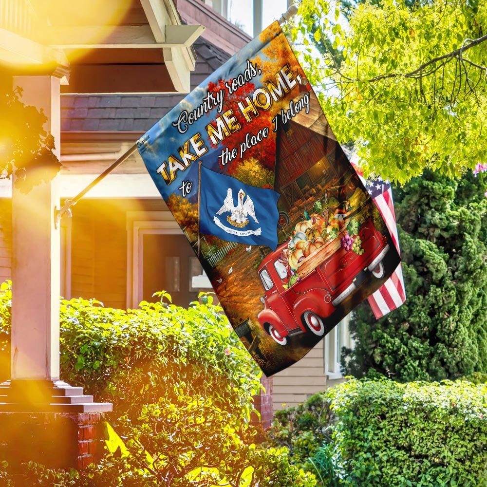 Louisiana - Country Roads, Take Me Home, To The Place I Belong Flag - Image 2