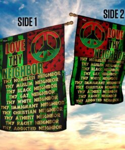 love thy neighbor peace flag 5405