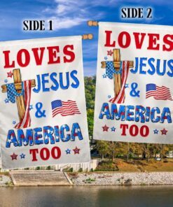 loves jesus and america too flag tqn1405f 4304