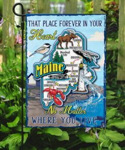 maine that place forever in your heart no matter where you live flag 6401