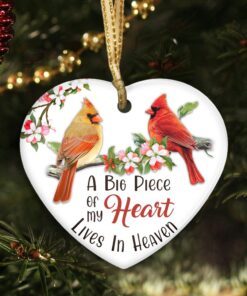 memorial cardinal ornament, a big piece of my heart lives in heaven, sympathy gift, christmas tree ornament, ceramic ornament mln567o 3414