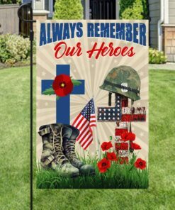Memorial Day Remember Soldiers Always Remember Our Heroes Veteran Flag MLN1293F