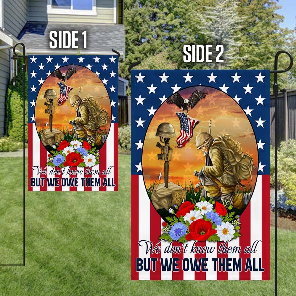 Memorial Day Veteran We Don't Know Them All But We Owe Them All Flag MLN1265F - Image 5