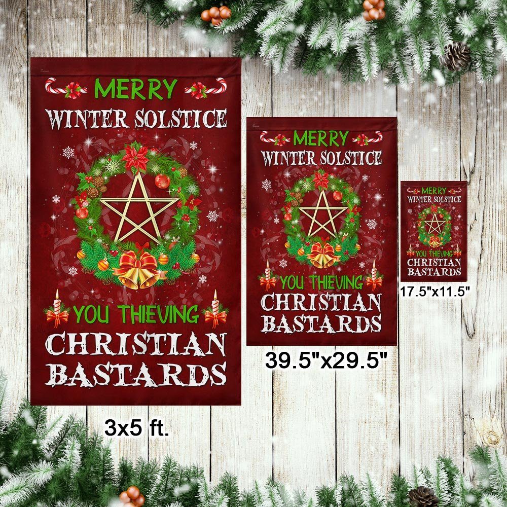 Merry Winter Solstice You Thieving Christian Bastards Christmas Flag BNN570F - Image 7