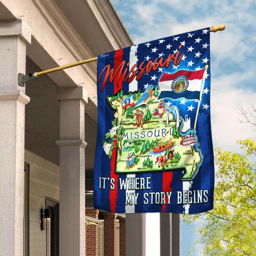 Missouri. It's Where My Story Begins Flag
