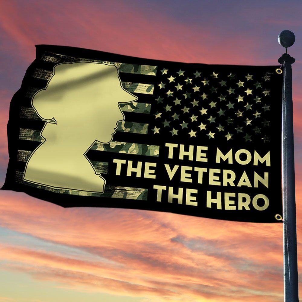 Mother's Day Gift Female Veteran Grommet Flag, The Mom The Veteran The Hero TQN01GF - Image 2