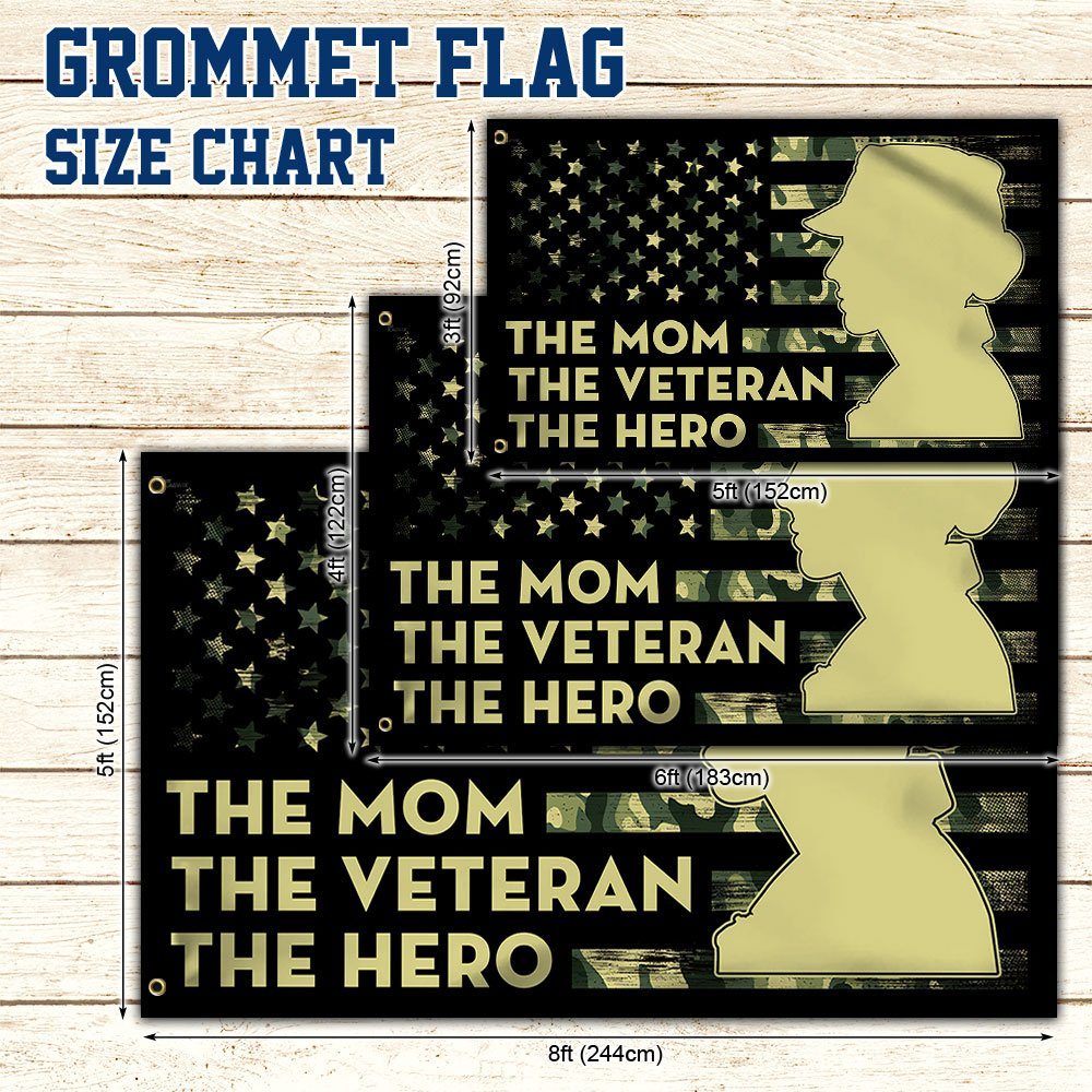 Mother's Day Gift Female Veteran Grommet Flag, The Mom The Veteran The Hero TQN01GF - Image 6