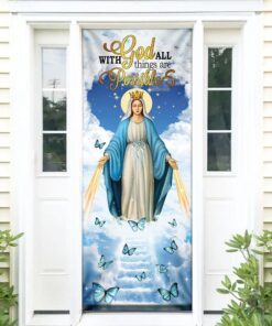 Mother Maria Door Cover With God All Things Are Possible LHA1770D