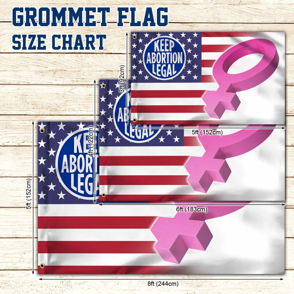 My Body My choice Grommet Flag Keep Abortion Legal TQN300GF - Image 6