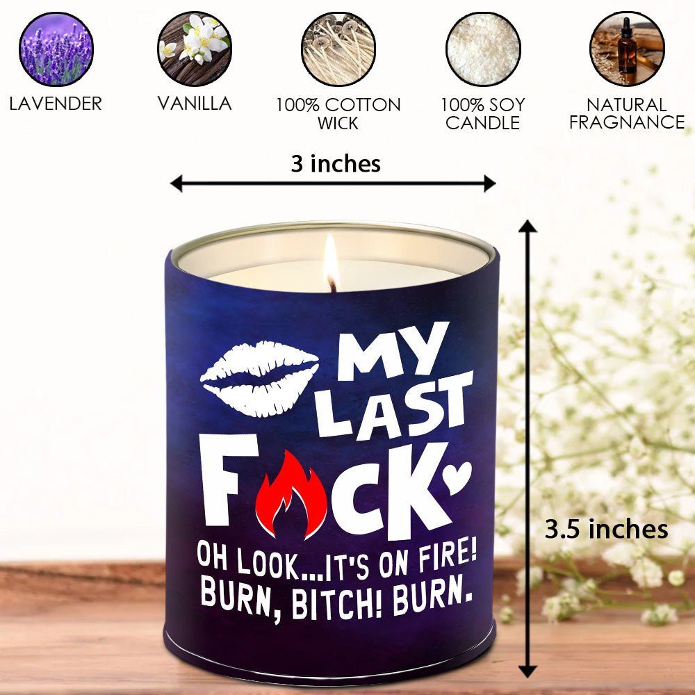 My Last F Funny Gift Candle Lavender Vanilla 10oz Tin Candle - Image 3