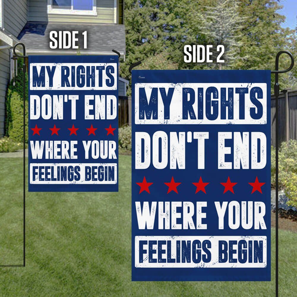 My Rights Don't End Where Your Feelings Begin Flag MLN1126F - Image 7