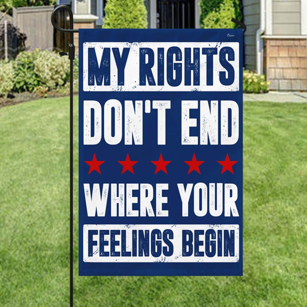 My Rights Don't End Where Your Feelings Begin Flag MLN1126F - Image 6