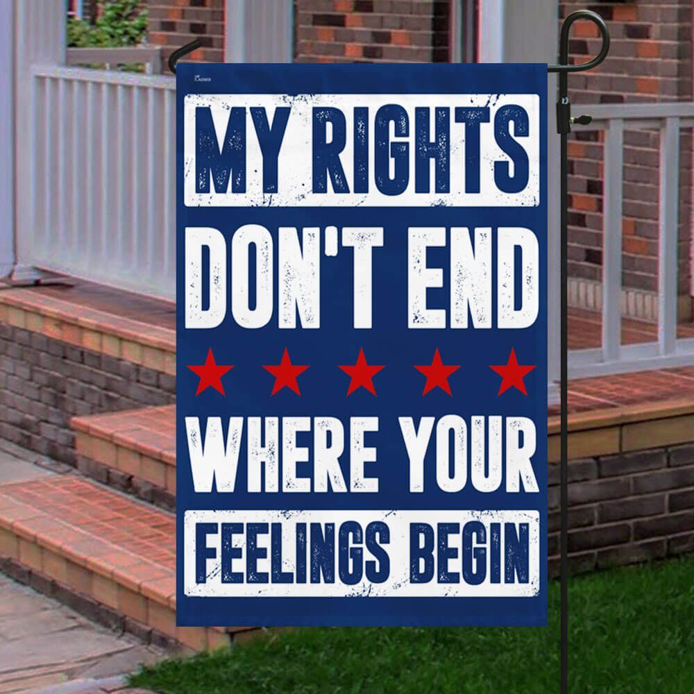 My Rights Don't End Where Your Feelings Begin Flag MLN1126F - Image 5