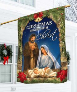 Nativity Of Jesus Flag Christmas Begins With Christ Flag TQN612Fv1