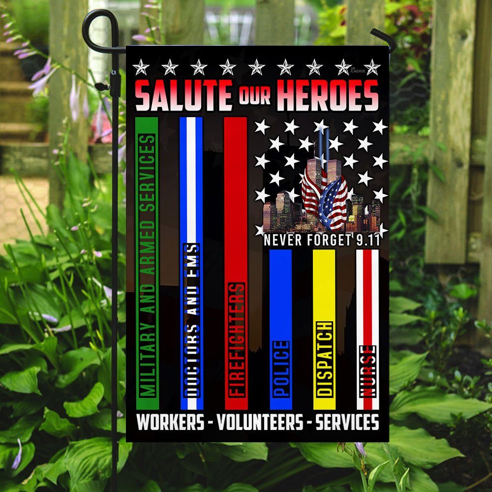Never Forget 9.11 Salute Our Heroes Workers Volunteers Services Flag LHA1586F - Image 7