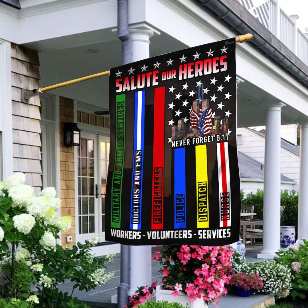 Never Forget 9.11 Salute Our Heroes Workers Volunteers Services Flag LHA1586F