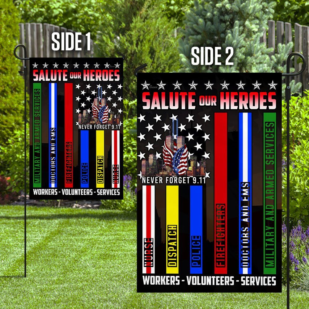 Never Forget 9.11 Salute Our Heroes Workers Volunteers Services Flag LHA1586F - Image 8