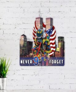Never Forget September 11th Hanging Metal Sign LHA1601MS