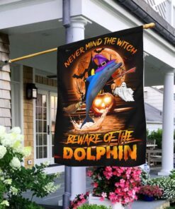 Never Mind The Witch, Beware Of The Dolphin Flag