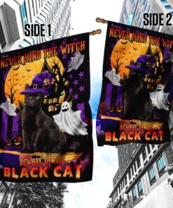 never mind the witch beware of the black cat flag 6310