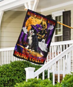 never mind the witch beware of the border collie flag 6296