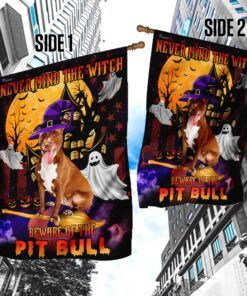 never mind the witch beware of the pit bull flag 4698
