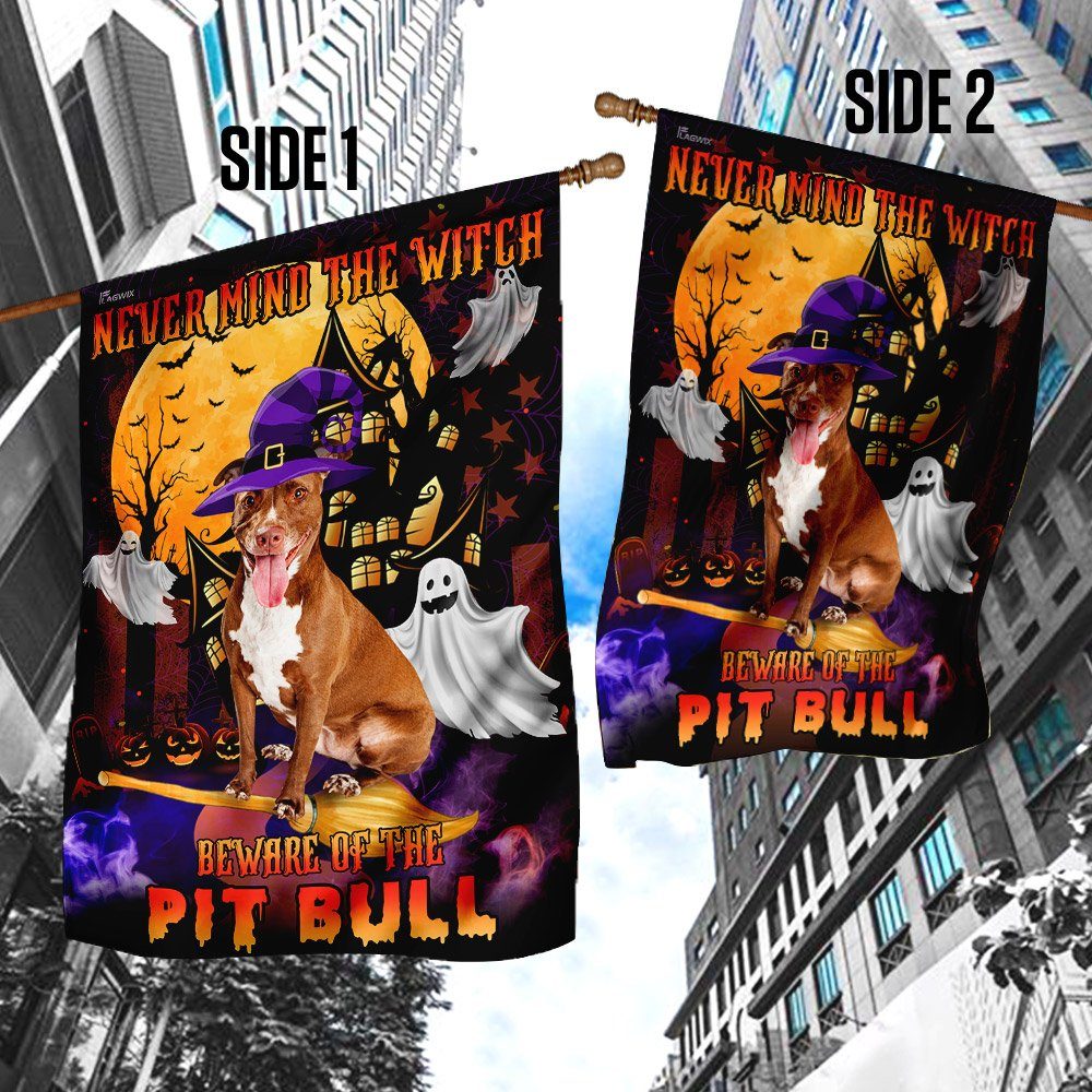 Never Mind The Witch Beware Of The Pit Bull Flag - Image 4