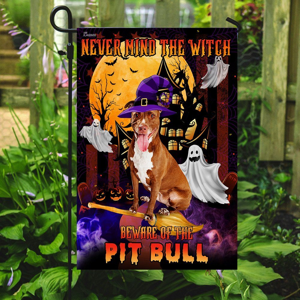 Never Mind The Witch Beware Of The Pit Bull Flag - Image 7