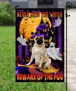 never mind the witch beware of the pug flag 4953