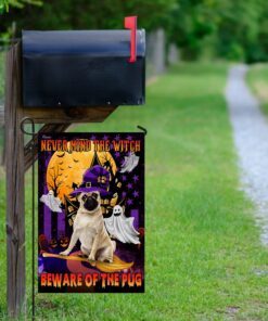 never mind the witch beware of the pug flag 8939