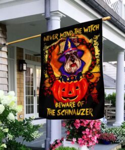 Never Mind The Witch Beware Of The Schnauzer Halloween Flag
