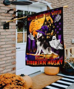 Never Mind The Witch Beware Of The Siberian Husky Flag