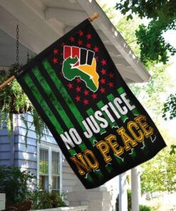 no justice no peace. juneteenth flag 4743