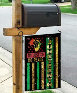 no justice no peace juneteenth flag 4087