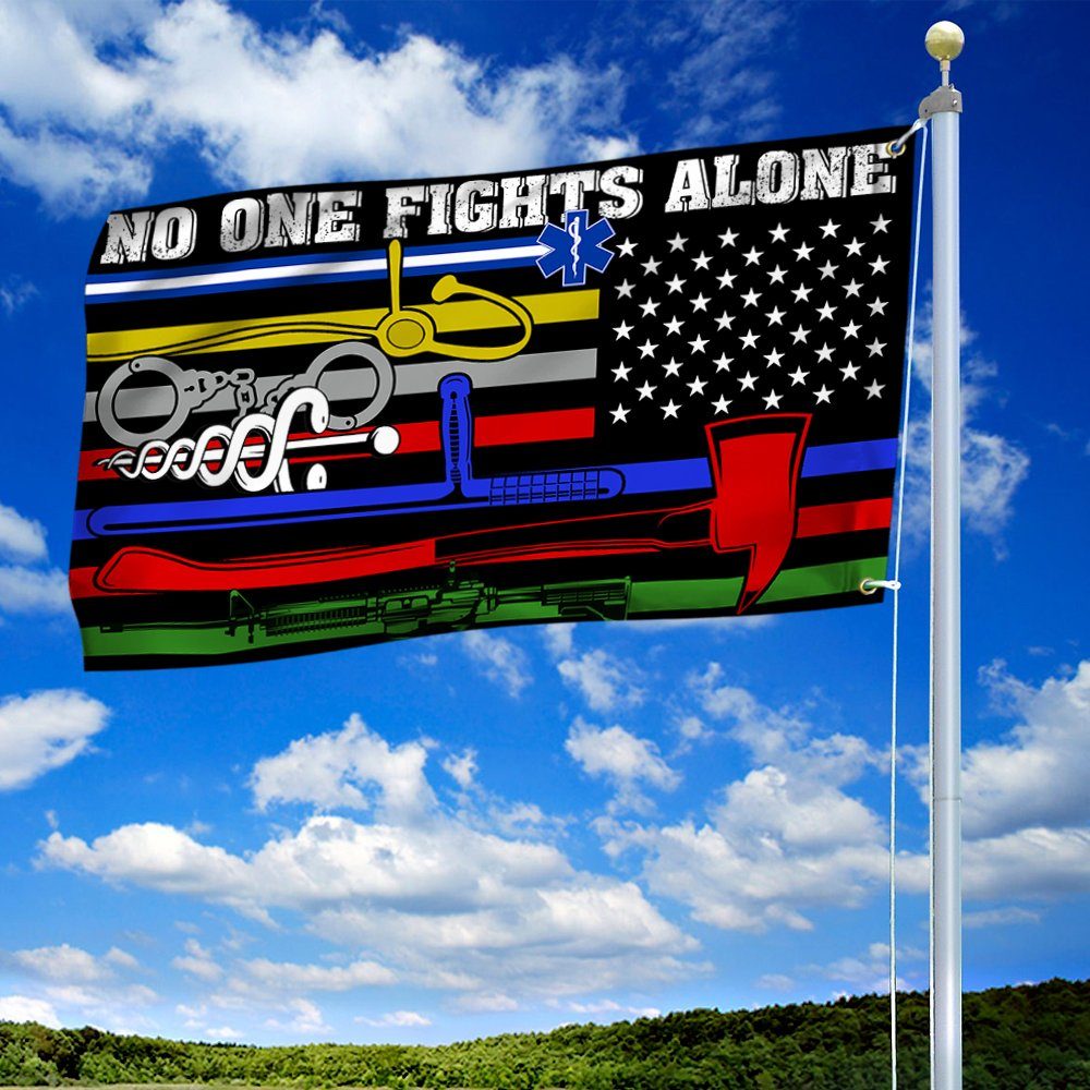 No One Fights Alone Flag Corrections Dispatch EMS Nurse Firefighter Police Millitary Grommet Flag MLN318GF - Image 4
