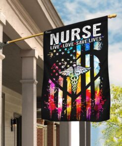 Nurse. Live, Love, Save Lives Flag